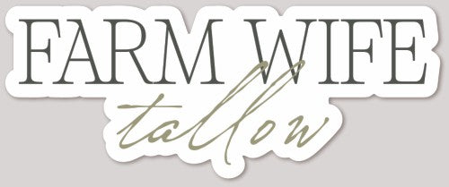 Farm Wife Tallow Sticker